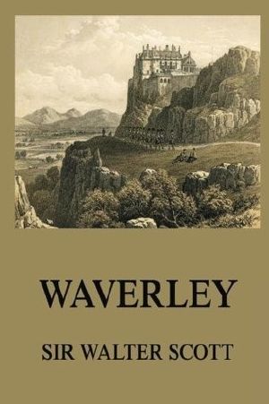 [Waverley Novels 01] • Waverley